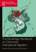 Cover: The Routledge Handbook on Crime and International Migration - Routledge