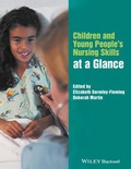 Cover: Children and Young People's Nursing Skills at a Glance - Wiley-ISTE
