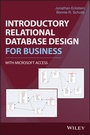 Cover: Introductory Relational Database Design for Business, with Microsoft Access - Wiley-ISTE