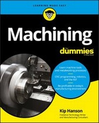 Abbildung von: Machining For Dummies - Wiley