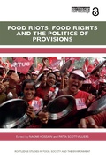 Cover: Food Riots, Food Rights and the Politics of Provisions - Routledge