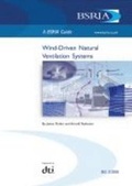 Cover: Wind-driven Natural Ventilation Systems - BSRIA