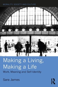 Enlarge image Cover: Making a Living, Making a Life - Routledge