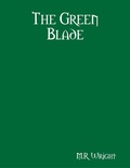 Cover: The Green Blade - Lulu.com