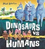 Cover: Dinosaurs vs Humans - Orchard Books