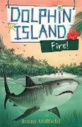 Cover: Dolphin Island: Fire! - Hodder Children's Books