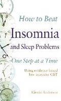 Cover: How To Beat Insomnia and Sleep Problems - Robinson