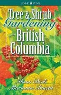 Cover: Tree and Shrub Gardening for British Columbia - Lone Pine Publishing,Canada