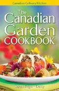 Cover: Canadian Garden Cookbook, The - Lone Pine Publishing,Canada