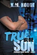 Cover: True Blue Son - Evolved Publishing