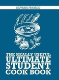 Cover: The Really Useful Ultimate Student Cook Book - Murdoch Books