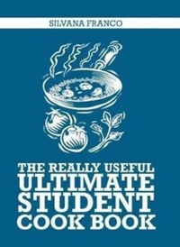 Enlarge image Cover: The Really Useful Ultimate Student Cook Book - Murdoch Books