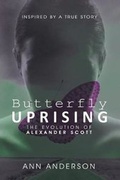 Cover: Butterfly Uprising - Page Publishing, Inc.