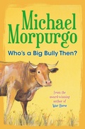 Cover: Who's a Big Bully Then? - Barrington Stoke Ltd