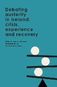 Enlarge image Cover: Debating austerity in Ireland - Royal Irish Academy