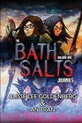 Cover: The Bath Salts Journals - Pandamoon Publishing