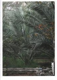 Enlarge image Cover: The Secret Life of Date Palms - Archizoom