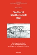 Cover: Stadtrecht - Stadtherrschaft - Staat - B&ouml;hlau