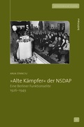 Cover: &raquo;Alte K&auml;mpfer&laquo; der NSDAP - B&ouml;hlau