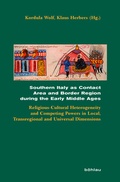 Cover: Southern Italy as Contact Area and Border Region during the Early Middle Ages - B&ouml;hlau