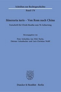 Abbildung von: Itineraria iuris - Von Rom nach China. - Duncker & Humblot