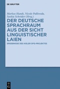 Cover: Der deutsche Sprachraum aus der Sicht linguistischer Laien - De Gruyter