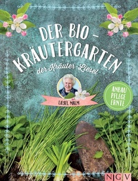 Abbildung von: Der Bio-Kräutergarten der Kräuter-Liesel - Naumann & Göbel