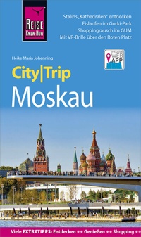 Abbildung von: Reise Know-How CityTrip Moskau - Reise Know-How Verlag Peter Rump GmbH
