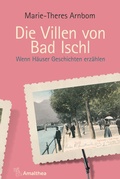 Cover: Die Villen von Bad Ischl - Amalthea Signum