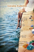 Cover: El lenguaje oculto de las piedras - B (Ediciones B)