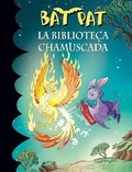 Cover: La biblioteca chamuscada / Bat Pat and the Scorched Library - Montena