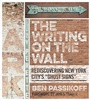 Cover: The Writing on the Wall - Skyhorse Publishing