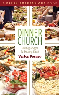Enlarge image Cover: Dinner Church - Seedbed Inc