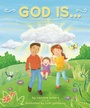 Cover: God Is . . . - Good Books