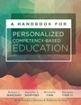 Cover: A Handbook for Personalized Competency-Based Education - Marzano Resources