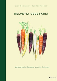 Abbildung von: Helvetia Vegetaria - AT Verlag