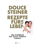 Cover: Rezepte f&uuml;rs Leben - AT Verlag