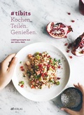 Cover: #tibits - AT Verlag