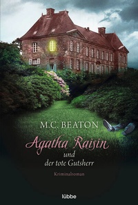 Enlarge image Cover: Agatha Raisin und der tote Gutsherr - Lübbe