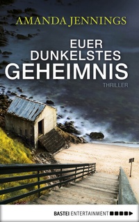 Abbildung von: Euer dunkelstes Geheimnis - Bastei Lübbe