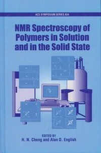 Abbildung von: NMR Spectroscopy of Polymers in Solution and in the Solid State - Oxford University Press Inc