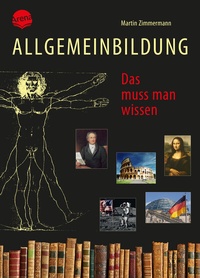 Abbildung von: Allgemeinbildung. Das muss man wissen - Arena