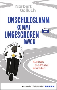 Abbildung von: Unschuldslamm kommt ungeschoren davon - Bastei Lübbe