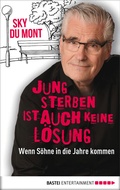 Cover: Jung sterben ist auch keine L&ouml;sung - Bastei L&uuml;bbe