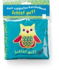 Cover: Mein sch&ouml;nstes Kuschelbuch. Schlaf gut! - Arena