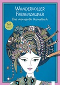 Cover: Zeit zum Entspannen. Wundervoller Farbenzauber - Arena