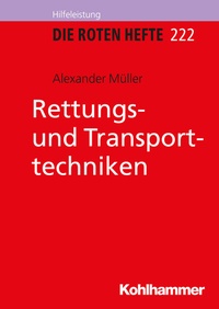 Abbildung von: Rettungs- und Transporttechniken - Kohlhammer