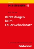 Cover: Rechtsfragen beim Feuerwehreinsatz - Kohlhammer