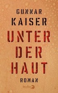Cover: Unter der Haut - Berlin Verlag