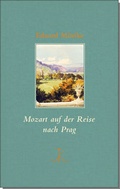 Cover: Mozart auf der Reise nach Prag - Alfred Kr&ouml;ner Verlag